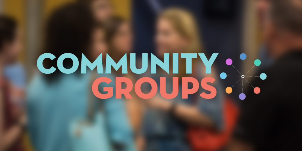 Bethany Community Church Ministries: Community Groups